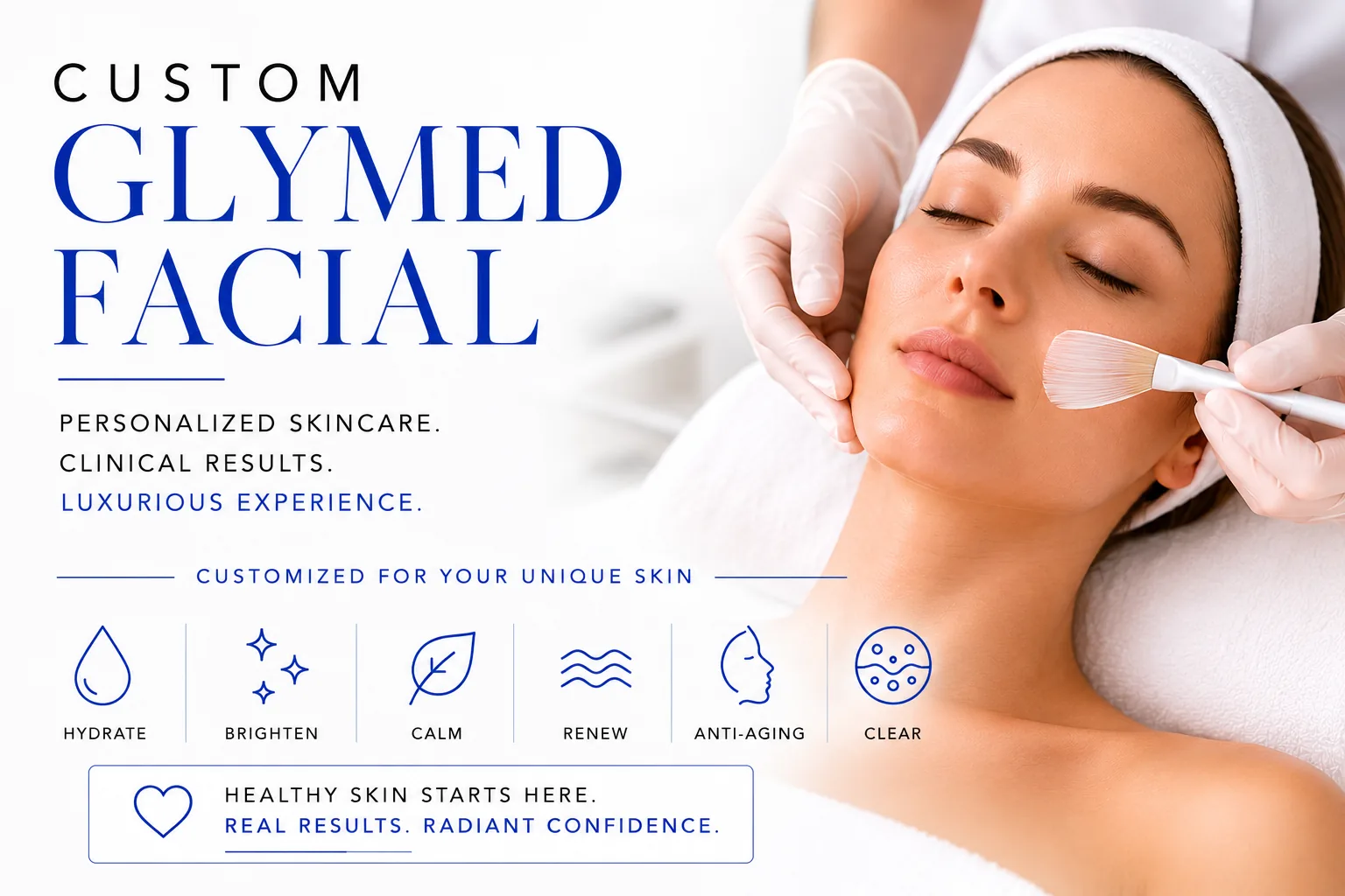 Custom GlyMed facial treatment customized for hydration, brightening, calming, renewal, anti-aging, and clear skin